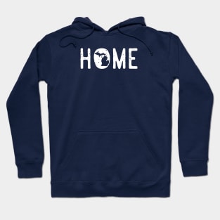 Michigan is HOME, MI Home State in the Midwest Hoodie